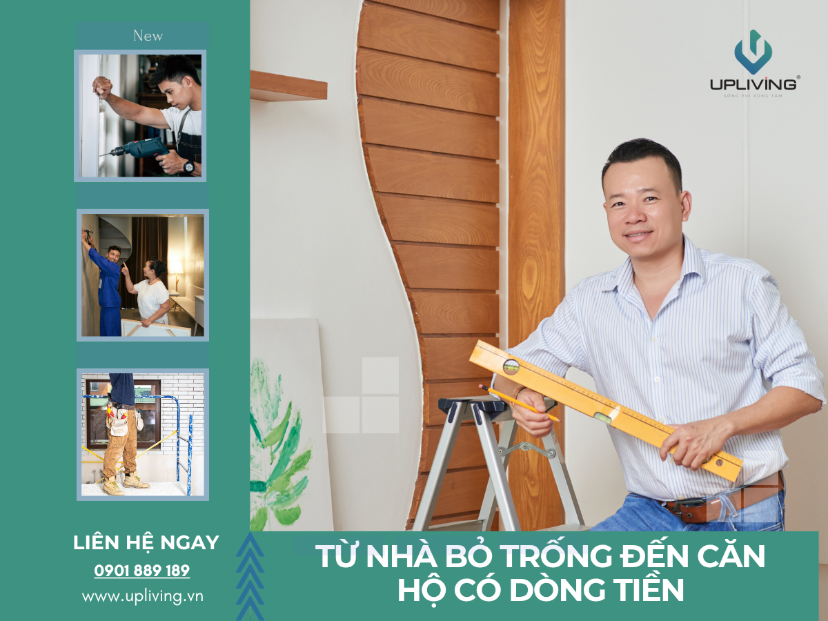 Từ nhà bỏ trống đến căn hộ có dòng tiền
